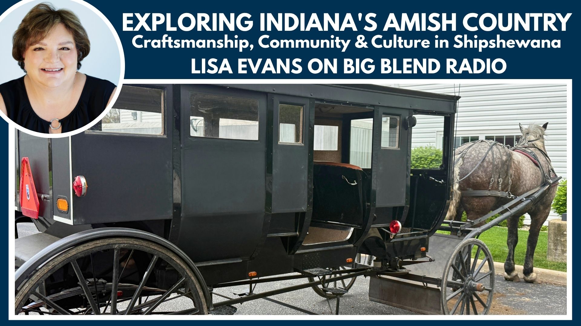 Exploring Indiana’s Amish Country: Craftsmanship, Community & Culture in Shipshewana