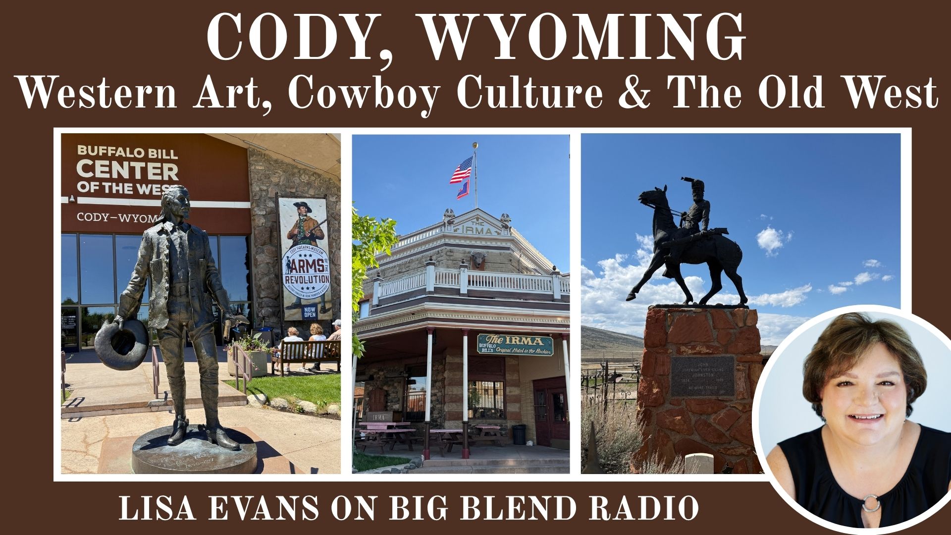 Cody, Wyoming: Western Art, Cowboy Culture & the Old West